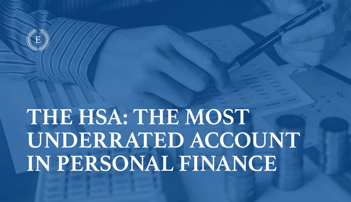 Educo Advisor Group graphic highlighting the HSA as an underrated account in personal finance
