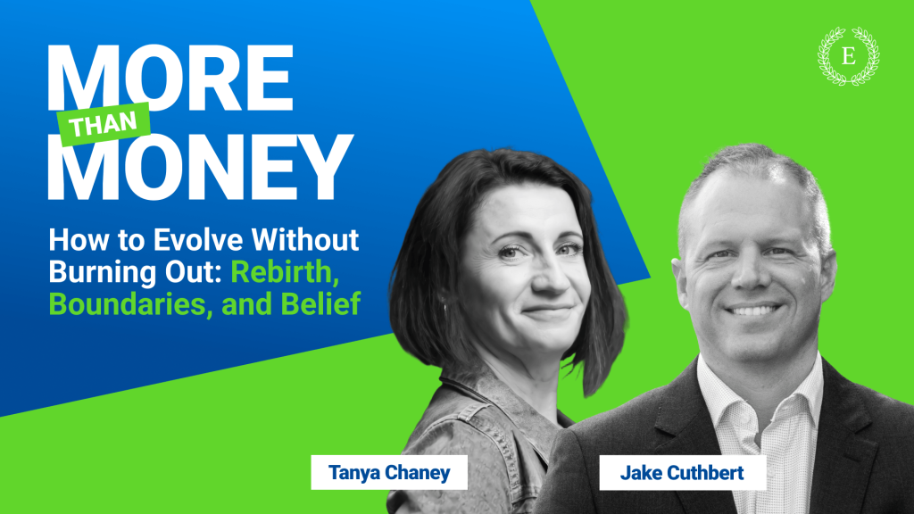 More Than Money podcast graphic featuring Tanya Chaney and Jake Cuthbert discussing rebirth, boundaries, and belief